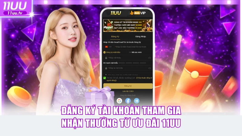 Đăng ký tài khoản tham gia nhận thưởng từ ưu đãi