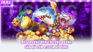 Đổi thưởng Bắn Cá Long Vương