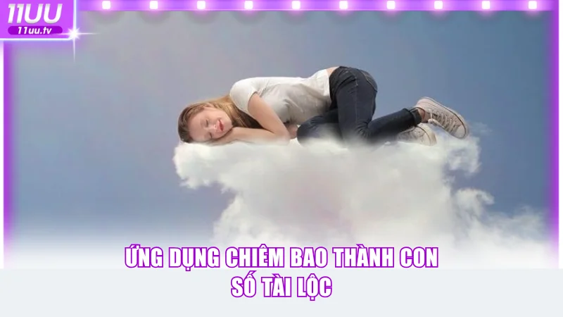 Ứng dụng chiêm bao thành con số tài lộc