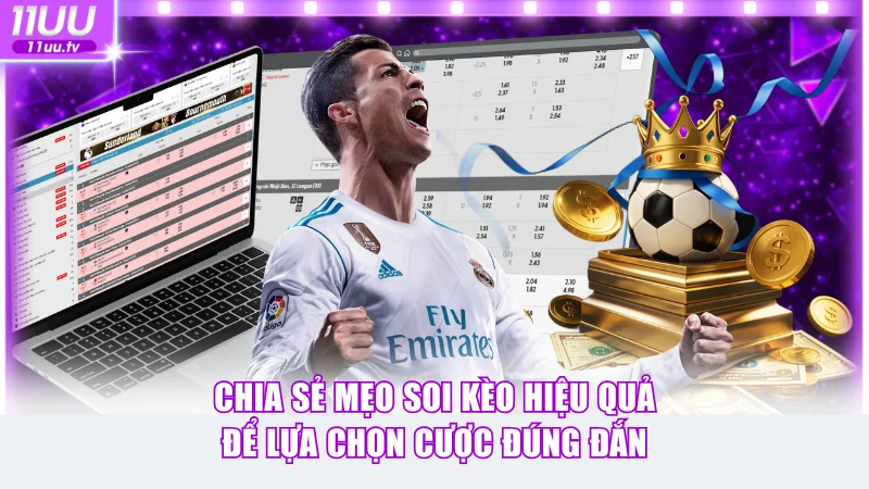 Chia sẻ mẹo soi kèo hiệu quả để lựa chọn cược đúng đắn