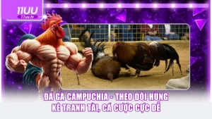 Đá gà Campuchia
