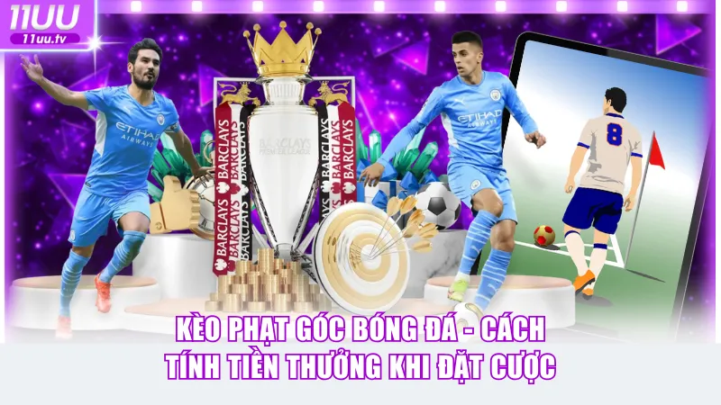 Kèo phạt góc bóng đá