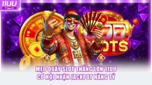 Mẹo quay slot thắng lớn