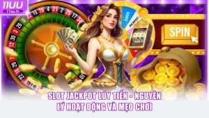 Slot Jackpot lũy tiến